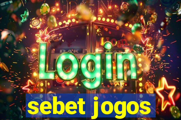 sebet jogos